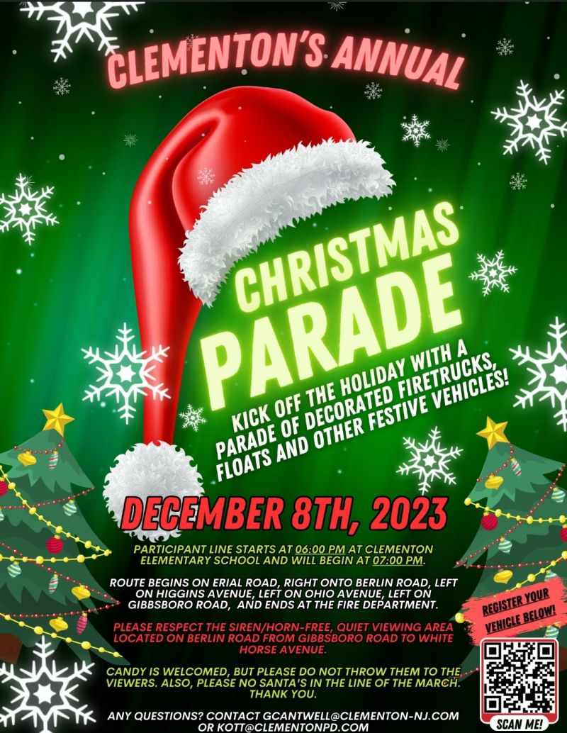 ANNUAL HOLIDAY PARADE DECEMBER 8, 2023 The Borough of Clementon